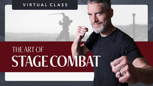 The Art of Stage Combat | Virtual Course