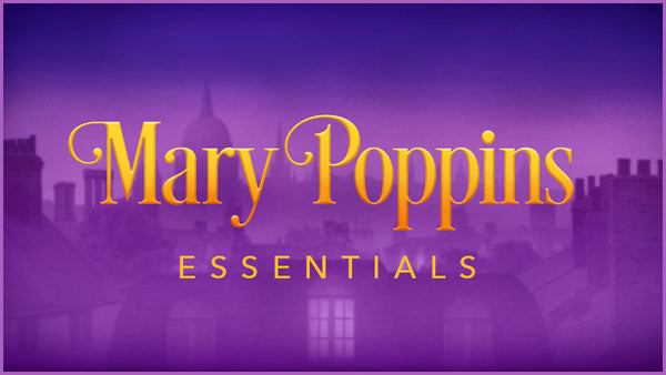 Mary Poppins Essentials, a Mary Poppins projections collection by Theatre Avenue