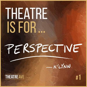 Theatre is for, a new series by Mitch Stark at Theatre Avenue