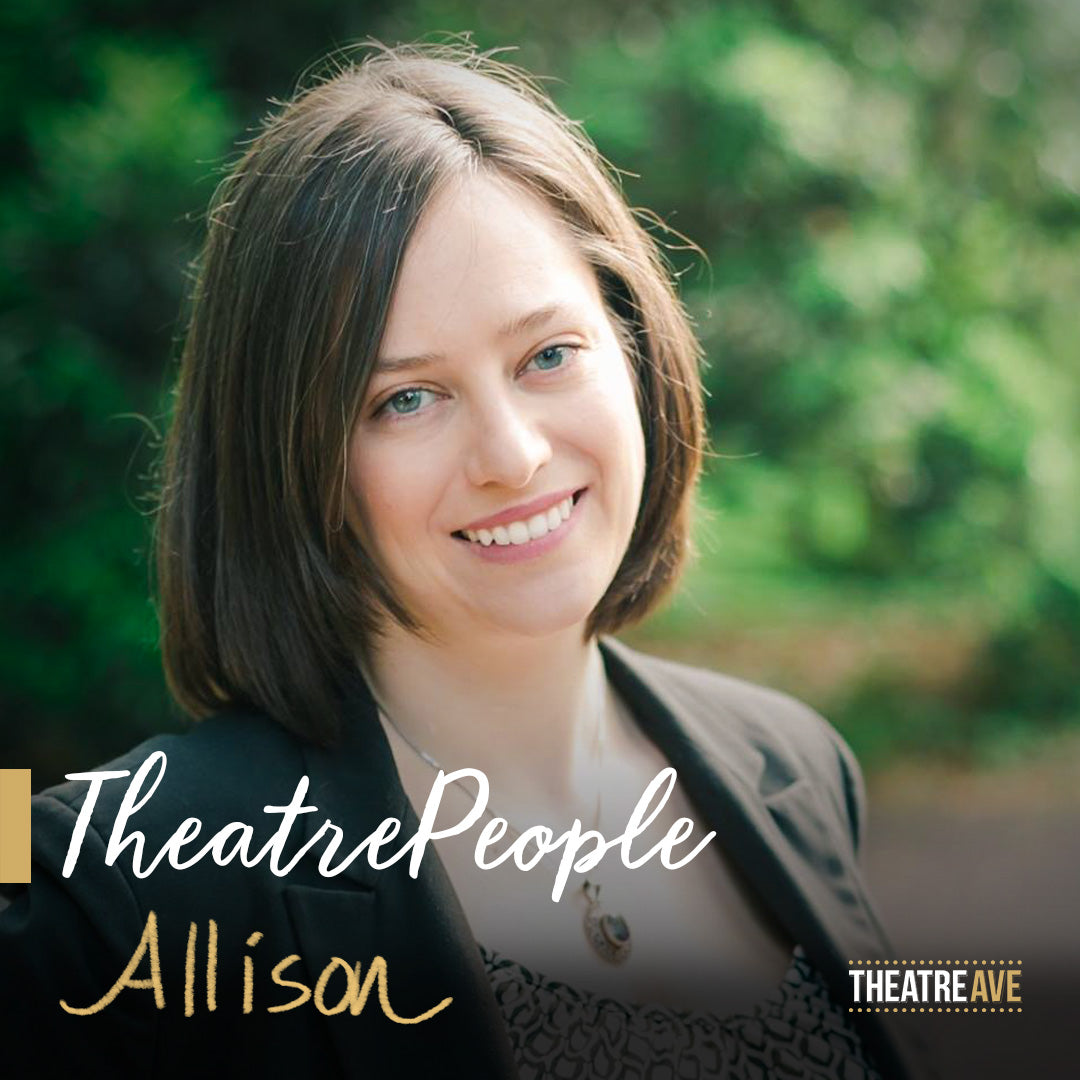 TheatrePeople (#54) - Allison Emmerich | Theatre Avenue