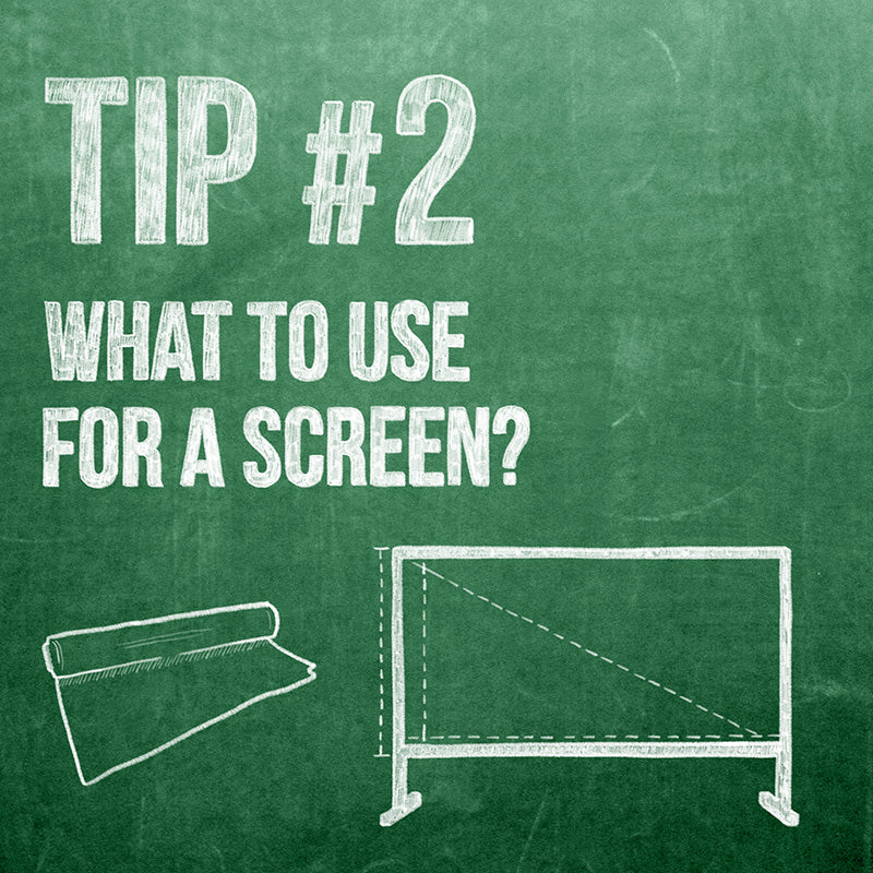 What should I use for a projection screen?