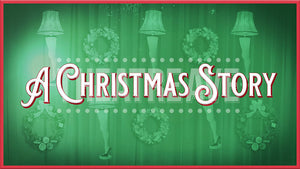 A Christmas Story title, a projection backdrop by Theatre Avenue.