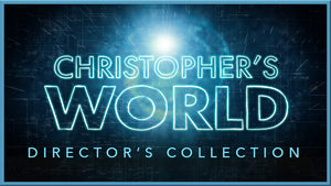Christopher's World Director's Collection (Show Bundle)