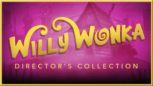 Willy Wonka Director's Collection (Show Bundle)