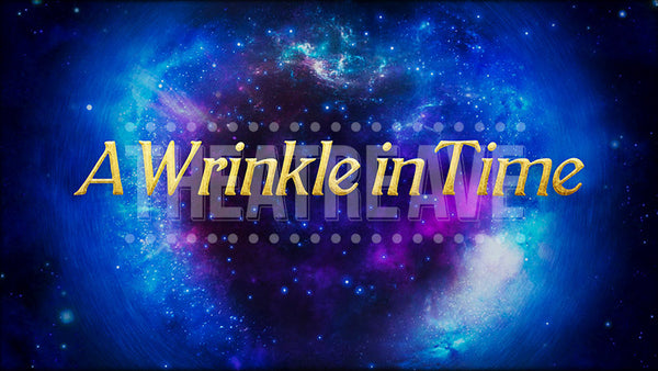 Wrinkle in Title title projection by Theatre Avenue.