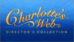 Charlotte's Web Director's Collection (Show Bundle)