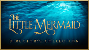 Little Mermaid Director's Collection (Show Bundle)